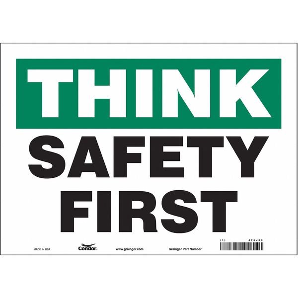 Safety Sign, 10 in Height, 14 in Width, Vinyl, Horizontal Rectangle, English, 475J09, CONDOR, Mfr# 475J09
