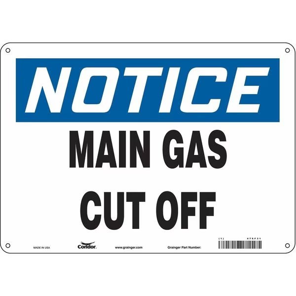 Notice, MAIN GAS CUT OFF, 14 in W x 10 in H, Horizontal Rectangle, Aluminum, 476F31, Condor, Mfr#: 476F31