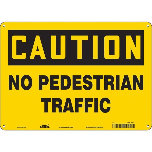 Safety Sign, 10 in Height, 14 in Width, Aluminum, Horizontal Rectangle, English, 476M71, CONDOR, Mfr# 476M71