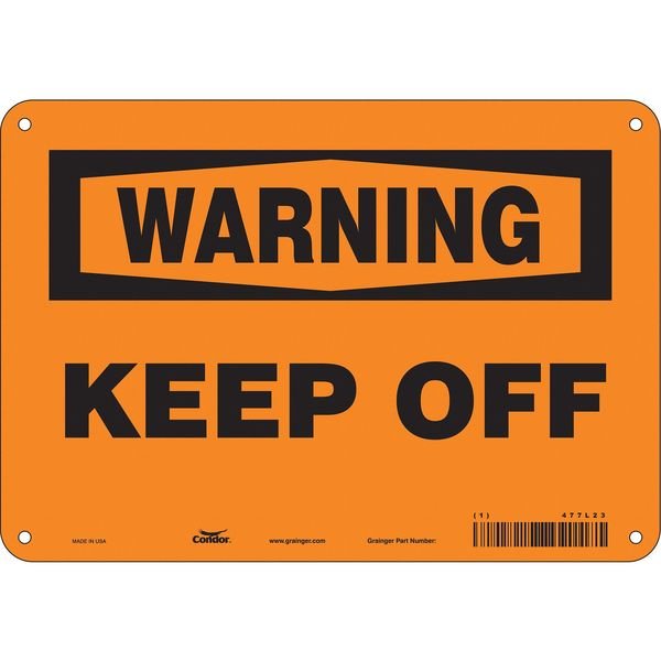 Warning, KEEP OFF, 10 in W x 7 in H, Vertical Rectangle, Aluminum, 477L23, Condor, Mfr#: 477L23