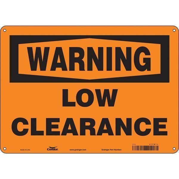 Warning, LOW CLEARANCE, 14 in W x 10 in H, Horizontal Rectangle, Aluminum, 477M71, Condor, Mfr#: 477M71