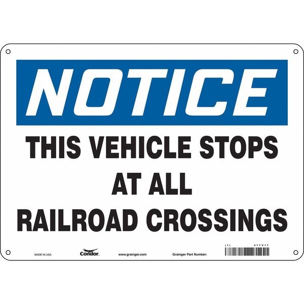 Traffic Sign, 10 in H, 14 in W, Aluminum, Horizontal Rectangle, English, 477V17, Condor, Mfr#: 477V17