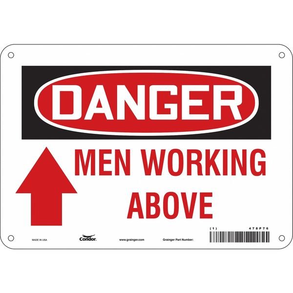 Safety Sign, 7 in Height, 10 in Width, Polyethylene, Vertical Rectangle, English, 478P76, CONDOR, Mfr# 478P76
