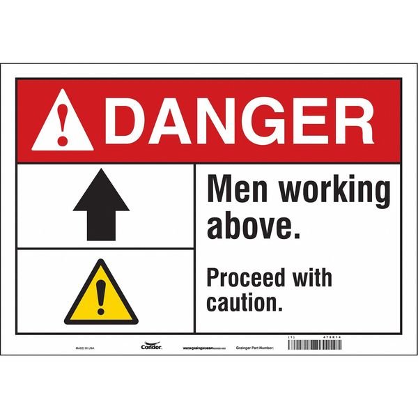 Danger, MEN WORKING ABOVE. PROCEED WITH CAUTION., 20 in W x 14 in H, Rectangle, Vinyl, 478R14, Condor, Mfr#: 478R14
