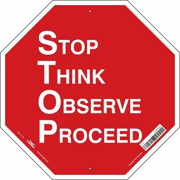 Safety Sign, 24 in Height, 24 in Width, Aluminum, Octagon, English, CONDOR, Mfr# 478Y20