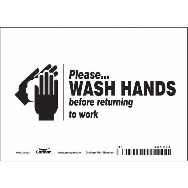 Safety Sign, 5 in Height, 7 in Width, Vinyl, Horizontal Rectangle, English, 485N44, CONDOR, Mfr# 485N44