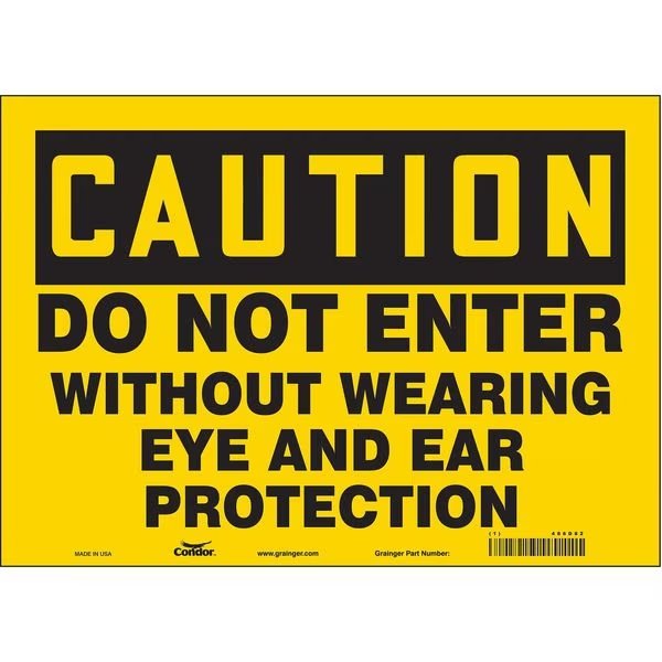 Safety Sign, 10 in Height, 14 in Width, Vinyl, Horizontal Rectangle, English, 486D82, CONDOR, Mfr# 486D82
