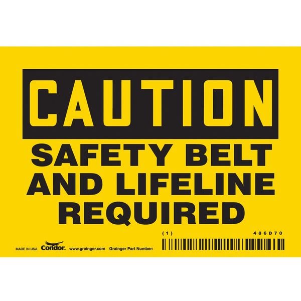 Safety Sign, 3 1/2 in Height, 5 in Width, Vinyl, Horizontal Rectangle, English, 486D70, CONDOR, Mfr# 486D70