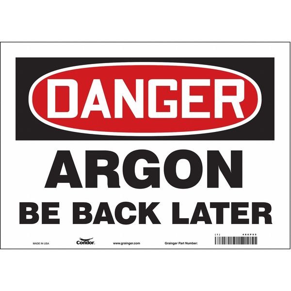 Safety Sign, 10 in Height, 14 in Width, Vinyl, Horizontal Rectangle, English, 486P95, CONDOR, Mfr# 486P95