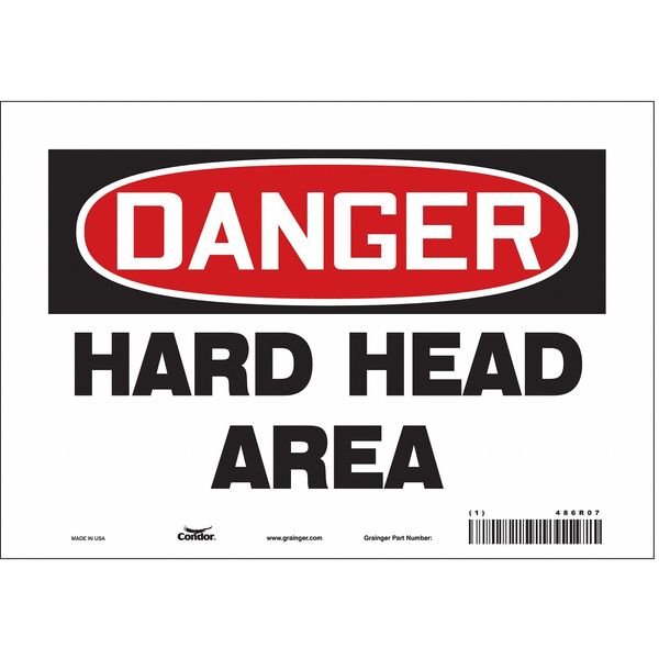 Safety Sign, 7 in Height, 10 in Width, Vinyl, Vertical Rectangle, English, 486R07, CONDOR, Mfr# 486R07
