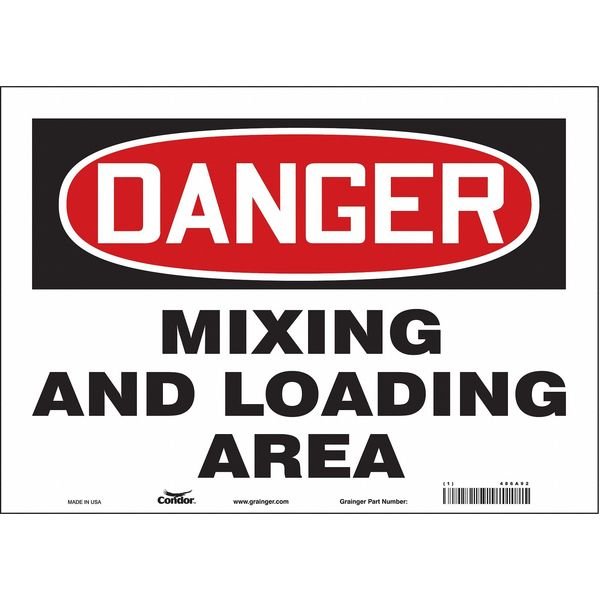 Safety Sign, 10 in Height, 14 in Width, Vinyl, Horizontal Rectangle, English, 486A92, CONDOR, Mfr# 486A92