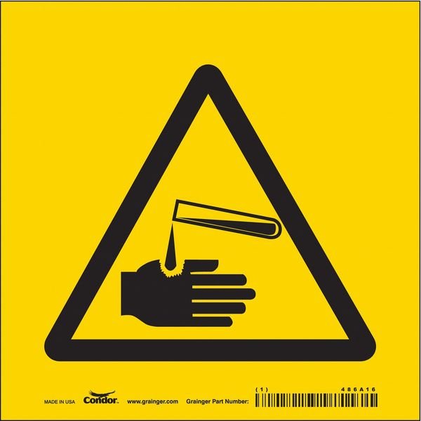 Safety Sign, 7 in Height, 7 in Width, Vinyl, Square, English, CONDOR, Mfr# 486A16