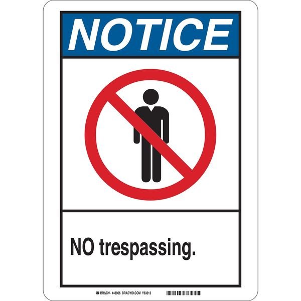 Notice Sign, 10 in Height, 7 in Width, Polyester, Rectangle, English, BRADY, Mfr# 45113