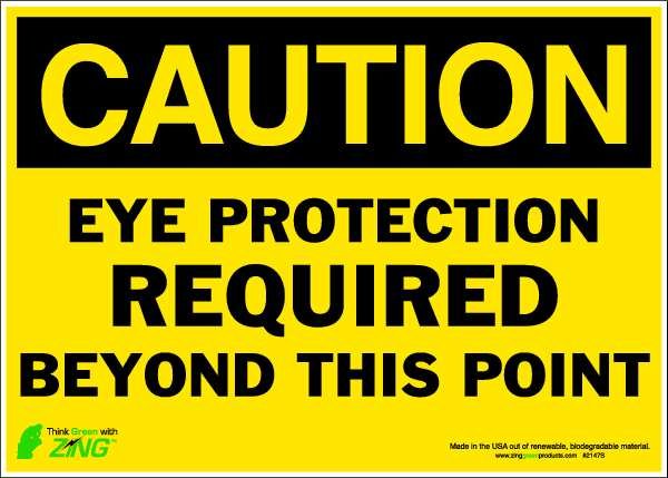 CAUTION Sign, Eye Protection Required, ADH, Width: 14, ZING, Mfr# 2147S