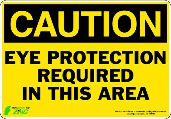 CAUTION Sign, Eye Protection Required, ADH, Height: 7, ZING, Mfr# 1148S