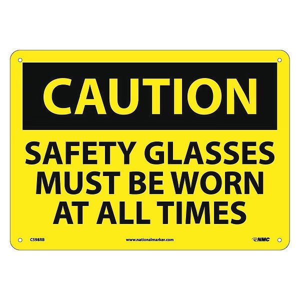 Caution Safety Glasses Must Be Worn At All Times Sign, Nmc, Mfr#: C598RB