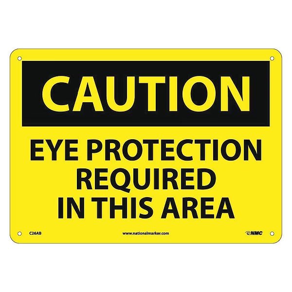 Caution Protection Required In This Area, 10 in Height, 14 in Width, Aluminum, NMC, Mfr# C26AB