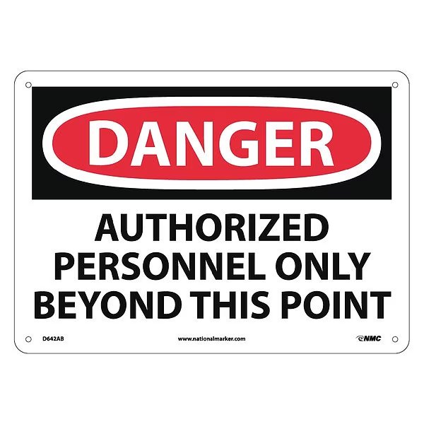 Danger Authorized Personnel Only Beyond This Point Sign, D642AB, NMC, Mfr# D642AB