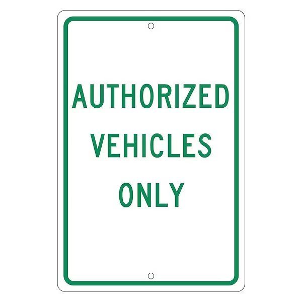 Authorized Vehicles Only Sign, TM48H, NMC, Mfr# TM48H