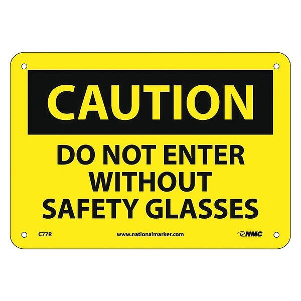 Caution Do Not Enter Without Safety Glasses Sign, NMC, Mfr# C77R