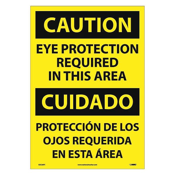 Caution Eye Protection Required Sign - Bilingual, Nmc, Mfr#: ESC26PC