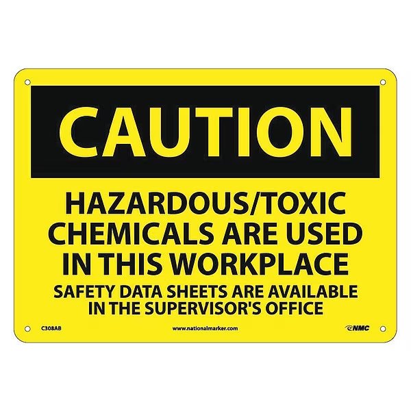Caution Hazardous/Toxic Chemicals In Use Sign, C308AB, NMC, Mfr# C308AB