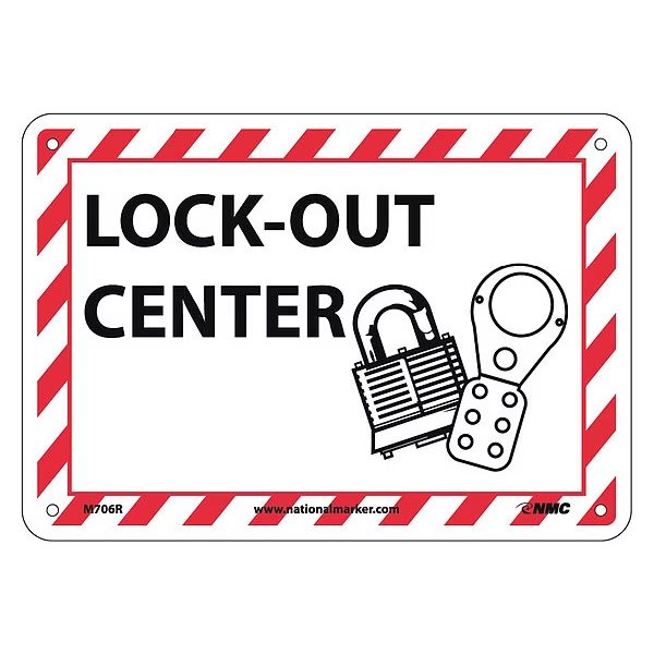 Lock-Out Center Sign, M706R, Nmc, Mfr#: M706R
