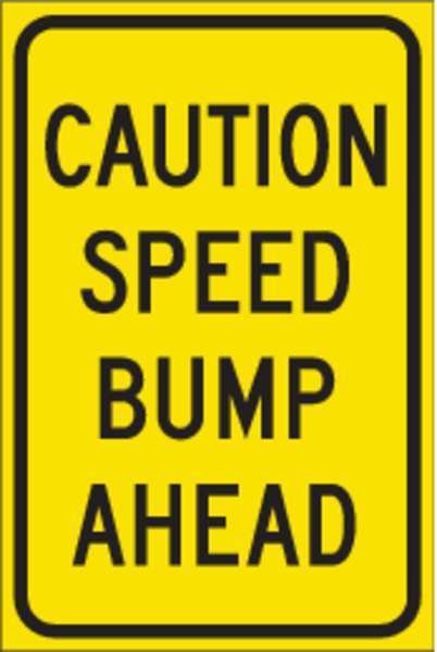 Traffic Sign, 18 in H, 24 in W, Aluminum, Rectangle, English, 115583, BRADY, Mfr# 115583