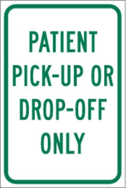 Pickup & Dropoff Only Sign, 18