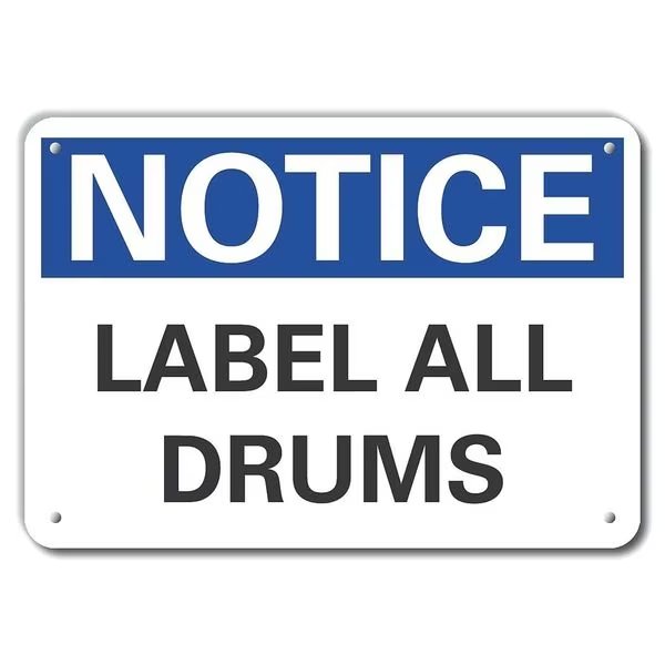 Plastic Drums Notice Sign, 10 in Height, 14 in Width, Plastic, Horizontal Rectangle, English, LYLE, Mfr# LCU5-0092-NP_14X10