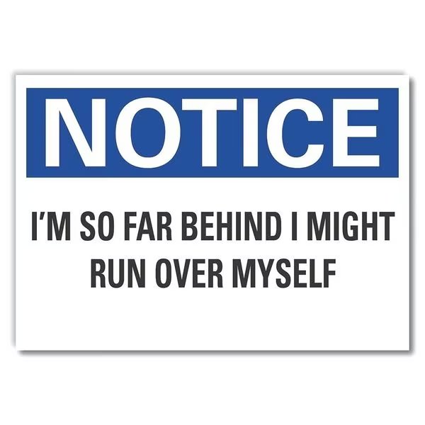 Notice Im So Far Behind, Decal, 7