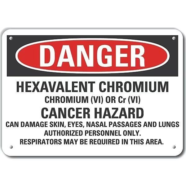 Aluminum Hexavalent Chromium Danger Sign, 7 in Height, 10 in Width, Aluminum, Vertical Rectangle, LYLE, Mfr# LCU4-0723-NA_10X7
