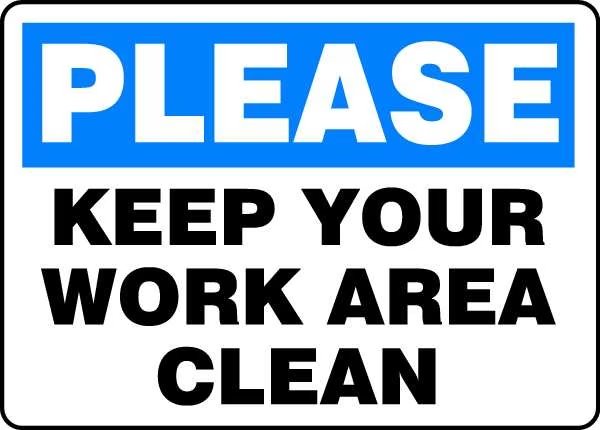 Please Keep Your Work Area Clean, 10 in W x 7 in H, Rectangle, Aluminum, MHSK928VA, Accuform, Mfr#: MHSK928VA