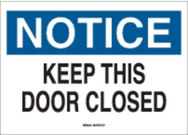 Notice Sign, 7X10
